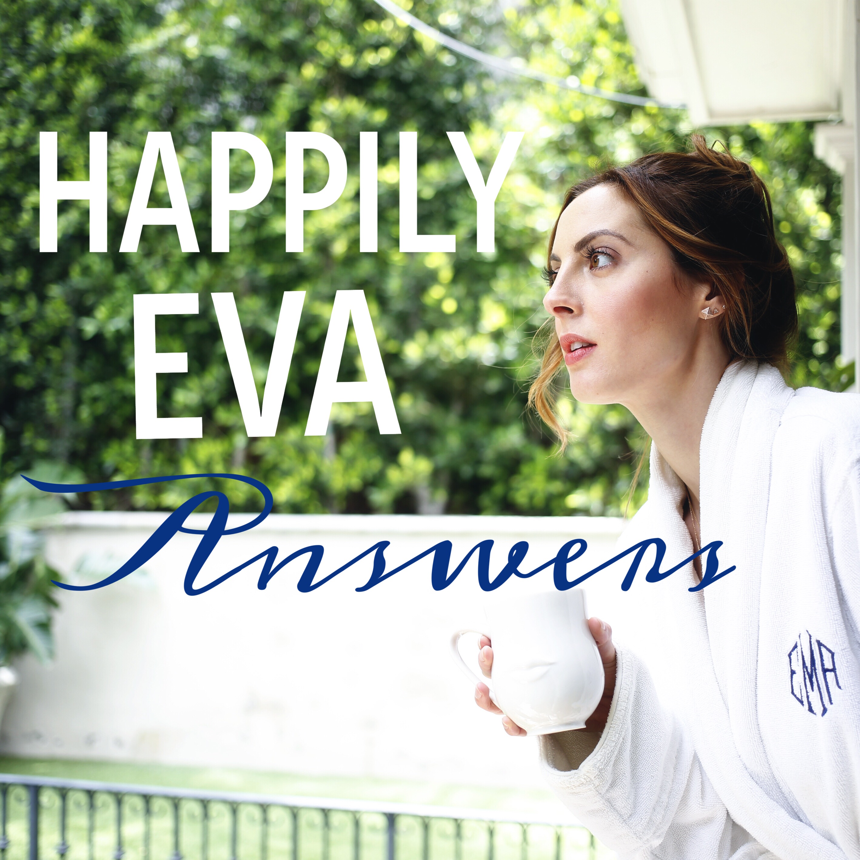 Happily Eva Answers