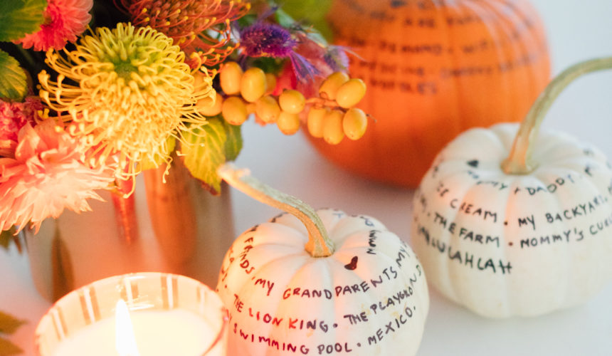 Eva Amurri Martino shares a thoughtful DIY craft for fall: Gratitude Pumpkins