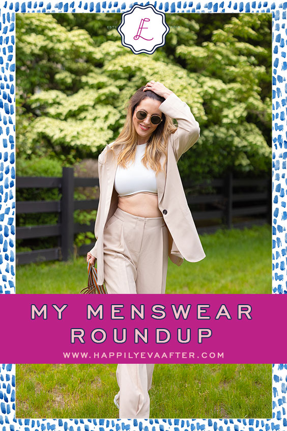 Eva Amurri shares her Menswear Roundup | Happily Eva After | www.happilyevaafter.com