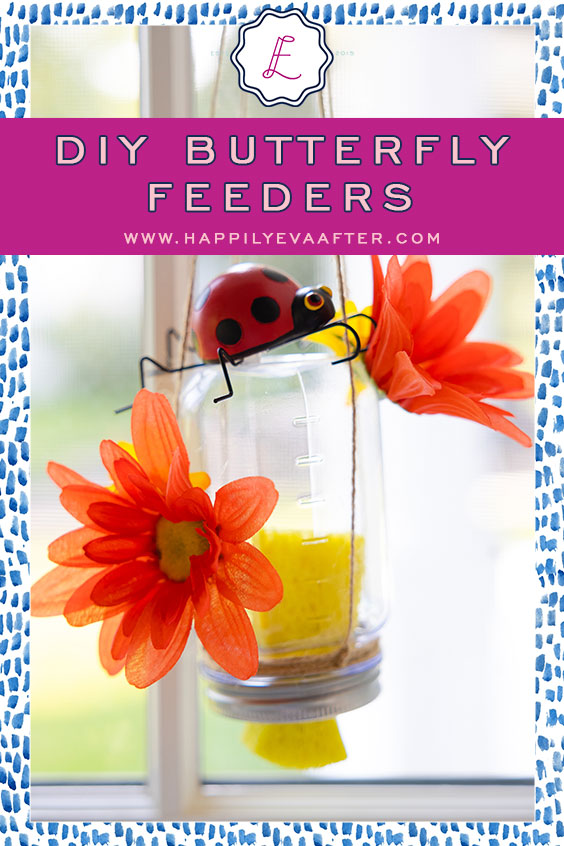 Eva Amurri shares her DIY Butterfly Feeders | Happily Eva After | www.happilyevaafter.com