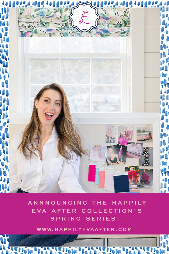 Announcing the Happily Eva After Collection's Spring Series! - Happily Eva  After