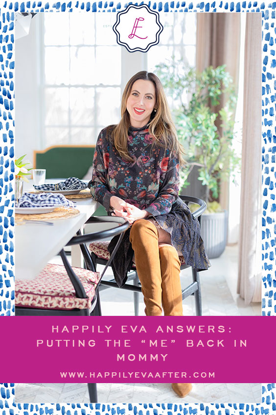 Eva Amurri shares her ideas behind putting the "me" back in mommy