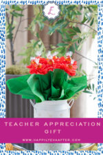 Teacher Appreciation Gift - Happily Eva After