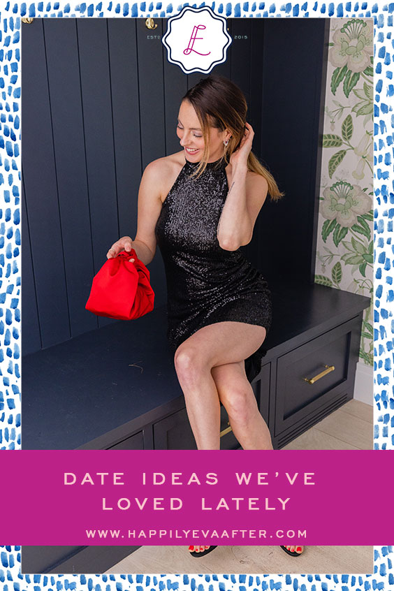 Eva Amurri shares her date ideas we've loved lately