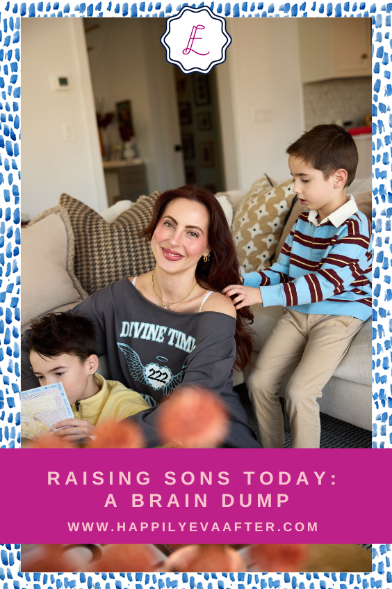 Eva Amurri shares what it's like raising sons in this time period.